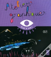 Capa do artigo Ateliers Graphiques ; Grande Section