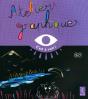 Ateliers Graphiques ; Grande Section - Preview