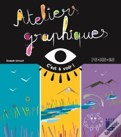 Capa do artigo Ateliers Graphiques ; Petite Section, Moyenne Section, Grande Section