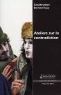 Ateliers Sur La Contradiction - Preview
