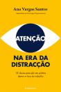 Atenção na Era da Distracção - Preview