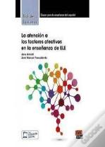 Atencion A Los Factores Afectivos En La Enseñanza De Ele