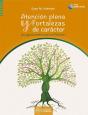 Atencion Plena Y Fortalezas De Caracter. Una Guia Practica P - Preview