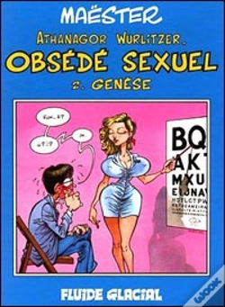 Capa do artigo Athanagor Wurlitzer Obsede Sexuel T.2; Genese