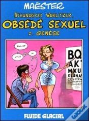 Capa do artigo Athanagor Wurlitzer Obsede Sexuel T.2; Genese