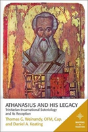 Athanasius And His Legacy - Preview
