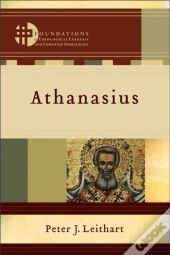 Athanasius (Foundations Of Theological Exegesis And Christian Spirituality)