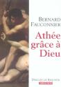 Athée, Grâce À Dieu : Chroniques D'Un Siècle Mal Engagé - Preview
