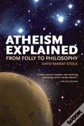 Atheism Explained