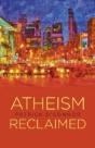 Atheism Reclaimed - Preview