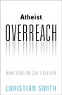 Atheist Overreach - Preview