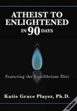 Capa do artigo Atheist To Enlightened In 90 Days