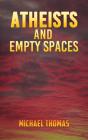 Atheists And Empty Spaces - Preview