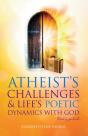 Atheists' Challenges And Life'S Poetic Dynamics With God - Preview