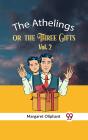 Athelings Or The Three Gifts Vol. 2 - Preview