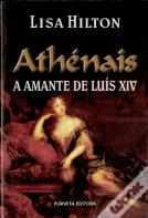 Athénais - A Amante de Luís XIV