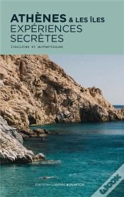 Capa do artigo Athènes Et Les Îles, Expériences Secrètes : Insolites Et Authentiques