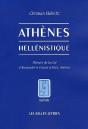 Athènes Hellénistique : Histoire De La Cité D'Alexandre Le Grand À Marc Antoine (Édition 2006) - Preview