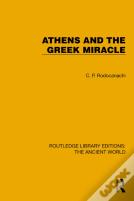 Athens And The Greek Miracle