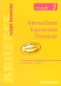 Atherosclerose Hypertension Thrombose ; Module 9 - Preview