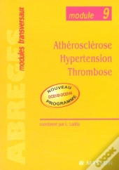 Atherosclerose Hypertension Thrombose ; Module 9