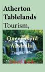 Atherton Tablelands Tourism, Queensland - Preview