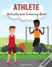 Athlete Activity And Coloring Book