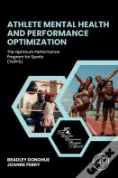 Athlete Mental Health And Performance Optimization