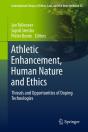 Athletic Enhancement, Human Nature And Ethics - Preview