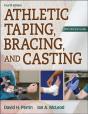 Athletic Taping, Bracing, And Casting - Preview