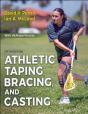 Athletic Taping, Bracing, And Casting - Preview