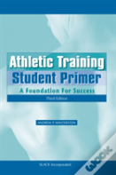 Athletic Training Student Primer