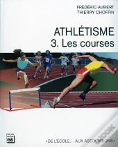 Athletisme. Les Courses T.3