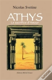 Athys ; Le Sacrifice D'Amour
