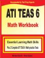 Ati Teas 6 Math Workbook : Essential Lea - Preview