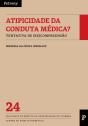 Atipicidade da Conduta Médica? - Preview