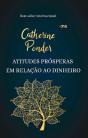 Atitudes Prósperas Em Relação Ao Dinheiro - Preview