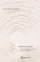 Ativismo Delicado