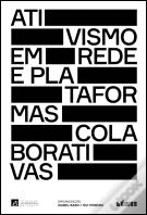 Ativismo em Rede e Plataformas Colaborativas