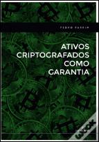 Ativos Criptografados Como Garantia