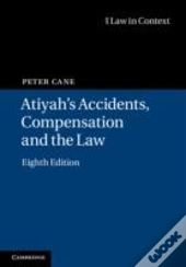 Atiyah'S Accidents, Compensation And The Law
