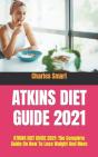 Atkins Diet Guide 2021 - Preview