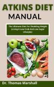Atkins Diet Manual