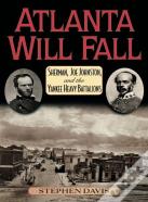 Atlanta Will Fall