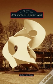 Atlanta'S Public Art