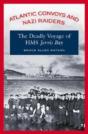 Atlantic Convoys And Nazi Raiders - Preview