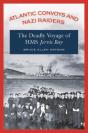 Atlantic Convoys And Nazi Raiders - Preview