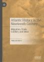 Atlantic History In The Nineteenth Century - Preview