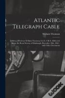 Atlantic Telegraph Cable (Microform)