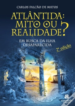 Capa do artigo Atlântida Mito Ou Realidade?